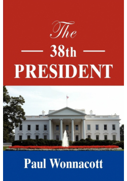 The 38th President