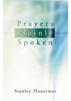 Prayers Plainly Spoken