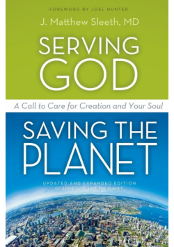 Serving God, Saving the Planet