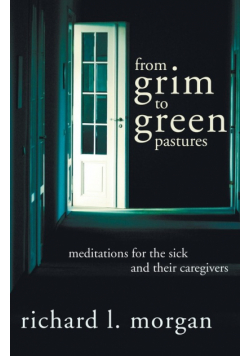 From Grim To Green Pastures
