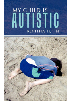 My Child Is Autistic