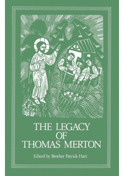 The Legacy of Thomas Merton
