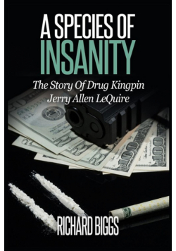 A Species Of Insanity