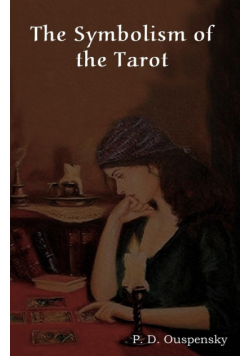 The Symbolism of the Tarot