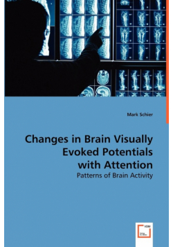 Changes in Brain Visually Evoked Potentials with Attention