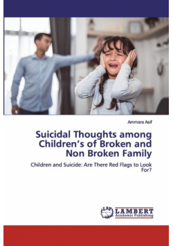 Suicidal Thoughts among Children's of Broken and Non Broken Family