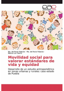 Movilidad social para valorar estándares de vida y equidad