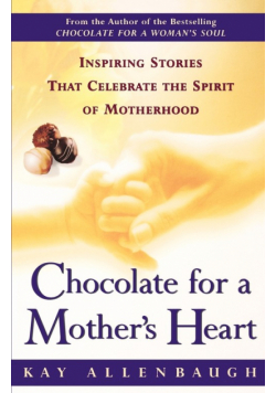 Chocolate for a Mother's Heart
