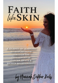Faith Like Skin