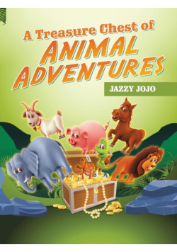 A Treasure Chest of Animal Adventures