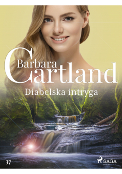 Diabelska intryga - Ponadczasowe historie miłosne Barbary Cartland