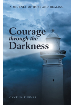 Courage Through the Darkness