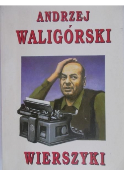 Waligórski Wierszyki autograf autora