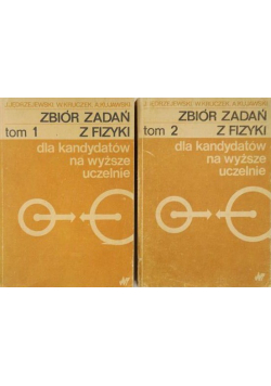 Zbiór zadań z fizyki tom 1 i 2