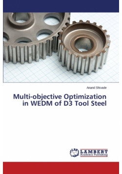 Multi-objective Optimization in WEDM of D3 Tool Steel