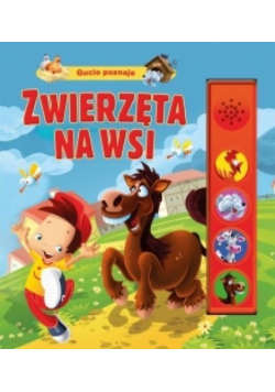 Gucio poznaje. Zwierzęta na wsi