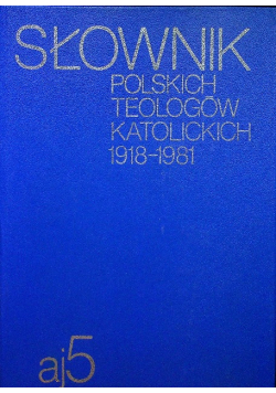 Słownik polskich teologów katolickich 1919 1981 5
