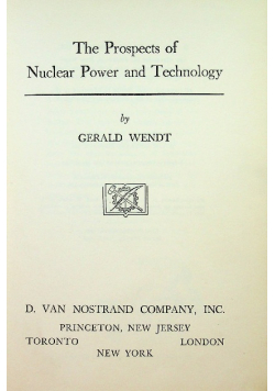 The Prospects of Nuclear Power and Technology