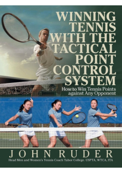 Winning Tennis with the Tactical Point Control System