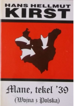 Mane tekel 39 Wojna z Polską