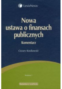 Nowa ustawa o finansach publicznych Komentarz