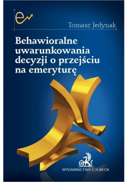 Behawioralne uwarunkowania decyzji...