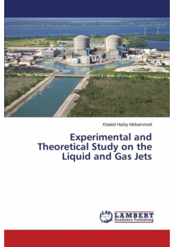 Experimental and Theoretical Study on the Liquid and Gas Jets