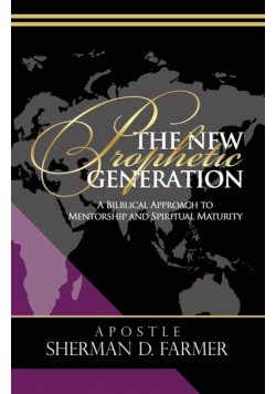 The New Prophetic Generation