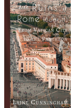 More Ruins of Rome (Book II)