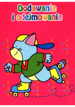 Dodawanie i odejmowanie