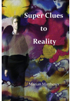 Super clues to reality
