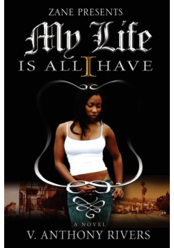 My Life Is All I Have