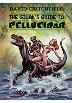 The Gilak's Guide to Pellucidar