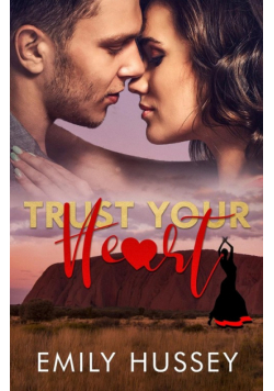 Trust Your Heart