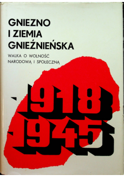 Gniezno i Ziemia Gnieźnieńska