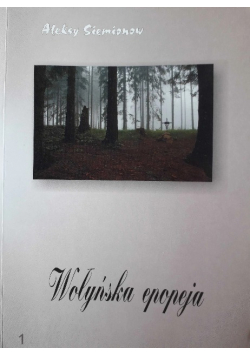 Wołyńska epopeja tom II