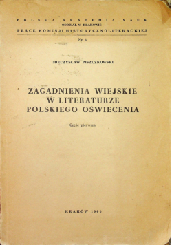 Zagadnienia Wiejskie w Literaturze Polskiego Oświecenia Cz I