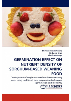 Germination Effect On Nutrient Density Of Sorghum-Based Weaning Food