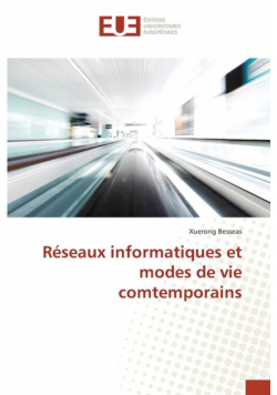 Réseaux informatiques et modes de vie comtemporains