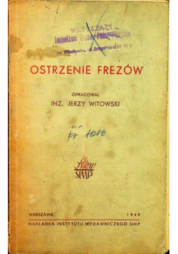 Ostrzenie frezów 1949 r