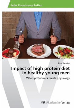 Impact of high protein diet in healthy young men