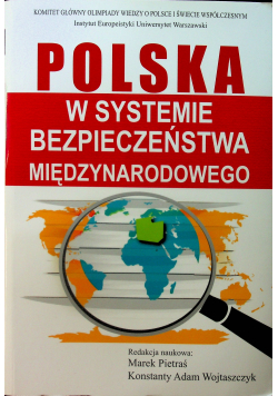 Polska w systemie bezpieczeństwa międzynarodowego