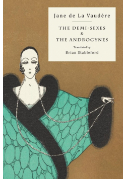 The Demi-Sexes and The Androgynes