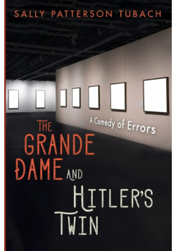 The Grande Dame and Hitler's Twin