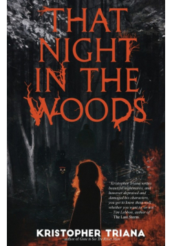 That Night in the Woods