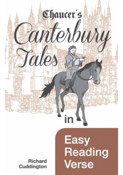 Chaucer's Canterbury Tales in Easy Reading Verse