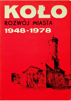 Koło rozwój miasta 1948-1978