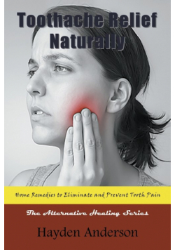 Toothache Relief Naturally