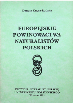 Europejskie powinowactwa naturalistów polskich