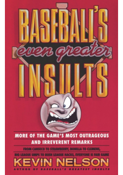 Baseball's Even Greater Insults